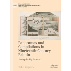 Panoramas and Compilations in Nineteenth-Century Britain: Seeing the Big Picture