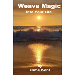 Weave Magic Into Your Life