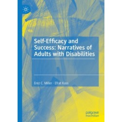 Self-Efficacy and Success: Narratives of Adults with Disabilities