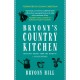 Bryony's Country Kitchen: Delicious recipes from the heart of a Sussex kitchen
