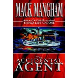 The Accidental Agent