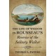 The Life of Wisdom in Rousseau's "Reveries of the Solitary Walker"