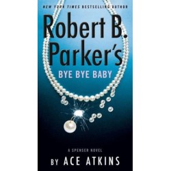 Robert B. Parker's Bye Bye Baby