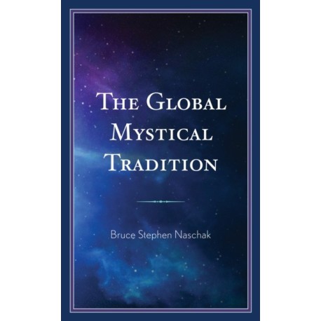 The Global Mystical Tradition