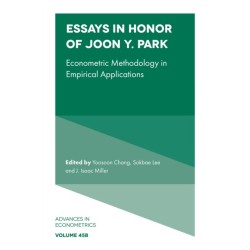 Essays in Honor of Joon Y. Park: Econometric Methodology in Empirical Applications