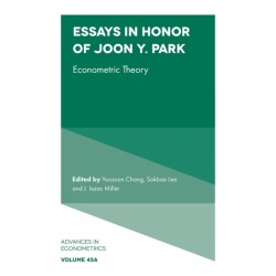Essays in Honor of Joon Y. Park: Econometric Theory