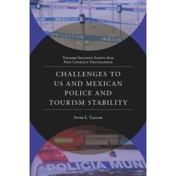 Challenges to US and Mexican Police and Tourism Stability