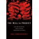 The Will to Predict: Orchestrating the Future Through Science