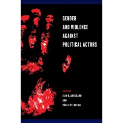 Gender and Violence Against Political Actors