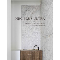 Nec Plus Ultra: The Beauty of Natural Stone in Private Residences