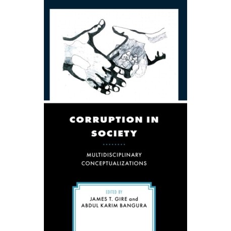 Corruption in Society: Multidisciplinary Conceptualizations