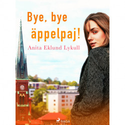 Bye bye,  äppelpaj!