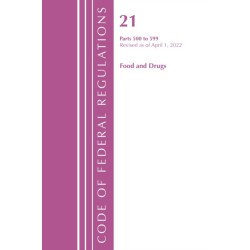 Code of Federal Regulations, Title 21 Food and Drugs 500 - 599, 2022