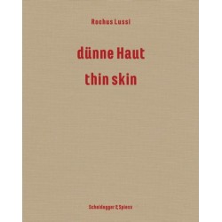 Rochus Lussi—Thin Skin: Works 1992–2023