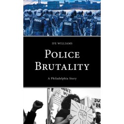 Police Brutality: A Philadelphia Story