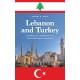 Lebanon and Turkey: Historical Contexts and Contemporary Realities