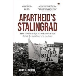 Apartheid’s Stalingrad