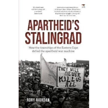 Apartheid’s Stalingrad