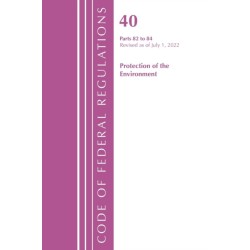 Code of Federal Regulations, Title 40 Protection of the Environment 82-84, Revised as of July 1, 2022: Part 1