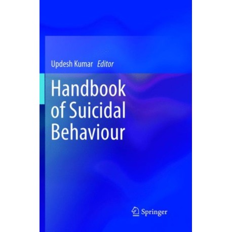 Handbook of Suicidal Behaviour