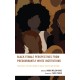 Black Female Perspectives from Predominantly White Institutions: Strategies for Wellbeing in White Spaces and Beyond