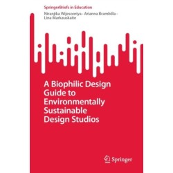 A Biophilic Design Guide to Environmentally Sustainable Design Studios
