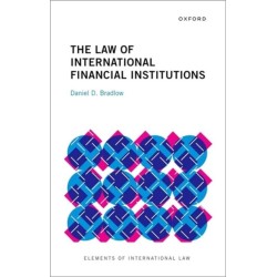 The Law of International Financial Institutions