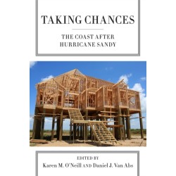 Taking Chances: The Coast After Hurricane Sandy