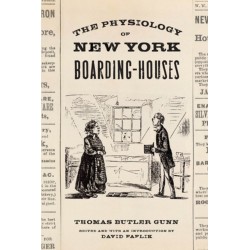 The Physiology of New York Boarding-Houses