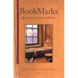 Bookmarks: Reading in Black and White, First Paperback Edition