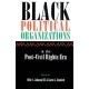 Black Political Organizations in the Post-Civil Rights Era