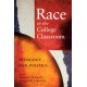 Race in the College Classroom: Pedagogy and Politics