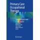 Primary Care Occupational Therapy: A Quick Reference Guide