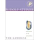 The Goddess, The: From Nature to the Divine Sophia