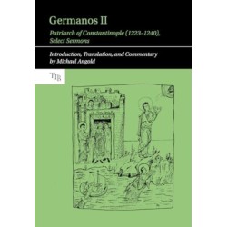 Germanos II, Patriarch of Constantinople (1223-1240): Select Sermons