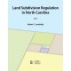 Land Subdivision Regulation in North Carolina