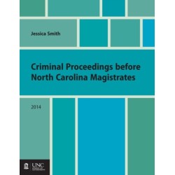 Criminal Proceedings Before North Carolina Magistrates