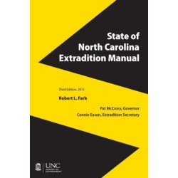 State of North Carolina Extradition Manual