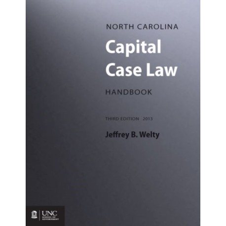 North Carolina Capital Case Law Handbook