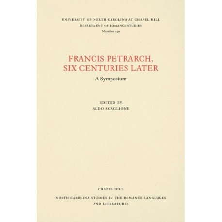 Francis Petrarch, Six Centuries Later: A Symposium