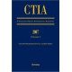 CITA Consolidated Treaties and International Agreements 2007 Volume 1 Issued March 2008