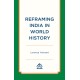 Reframing India in World History