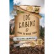 Log Cabins and How to Build Them: And How to Build Them