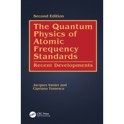 The Quantum Physics of Atomic Frequency Standards: Recent Developments