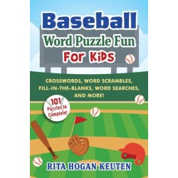 Baseball Word Puzzle Fun for Kids: Crosswords, Word Scrambles, Fill-in-the-Blanks, Word Searches, and More!
