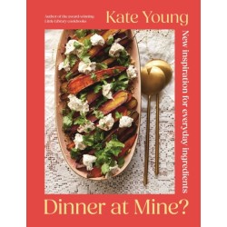 Dinner at Mine?: New Inspiration for Everyday Ingredients