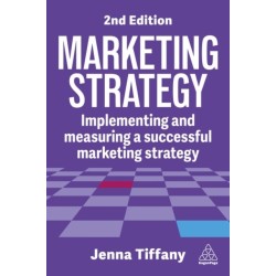 Marketing Strategy: Implementing and Measuring a Successful Marketing Strategy