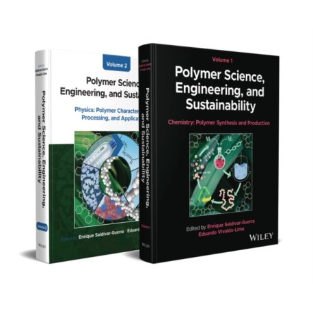 Polymer Science, Engineering, and Sustainability, 2 Volume Set