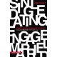 Single, Dating, Engaged, Married: Navigating Life and Love in the Modern Age