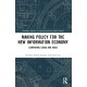 Making Policy for the New Information Economy: Comparing China and India